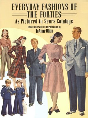 cover image of Everyday Fashions of the Forties As Pictured in Sears Catalogs